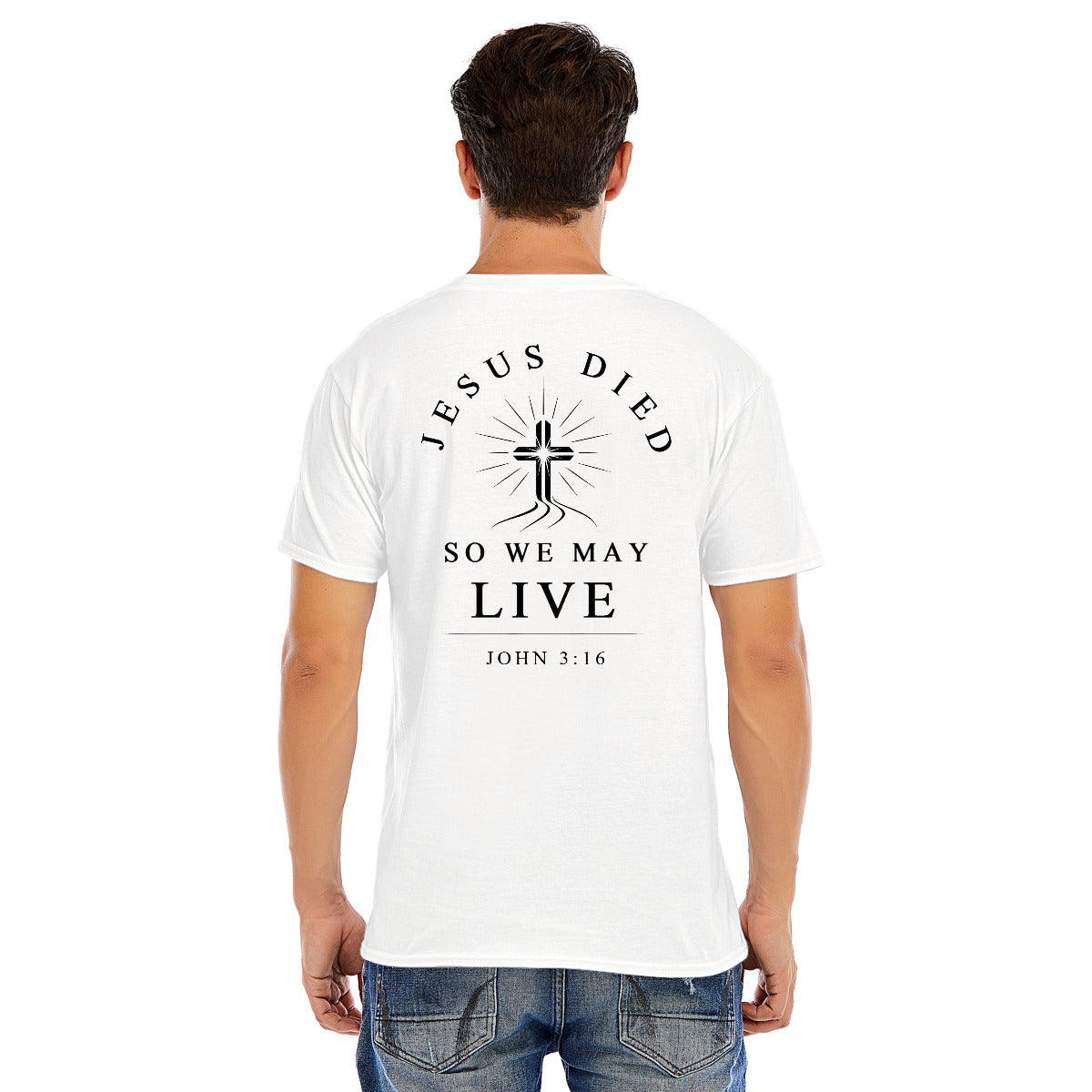 Modern Christian Cross Unisex T-Shirt – "Jesus Died So We May Live" Faith Tee, White