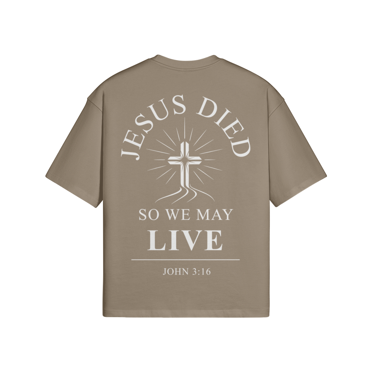 Jesus Died So We May Live Boxy T-Shirt | 100% Cotton Christian Graphic