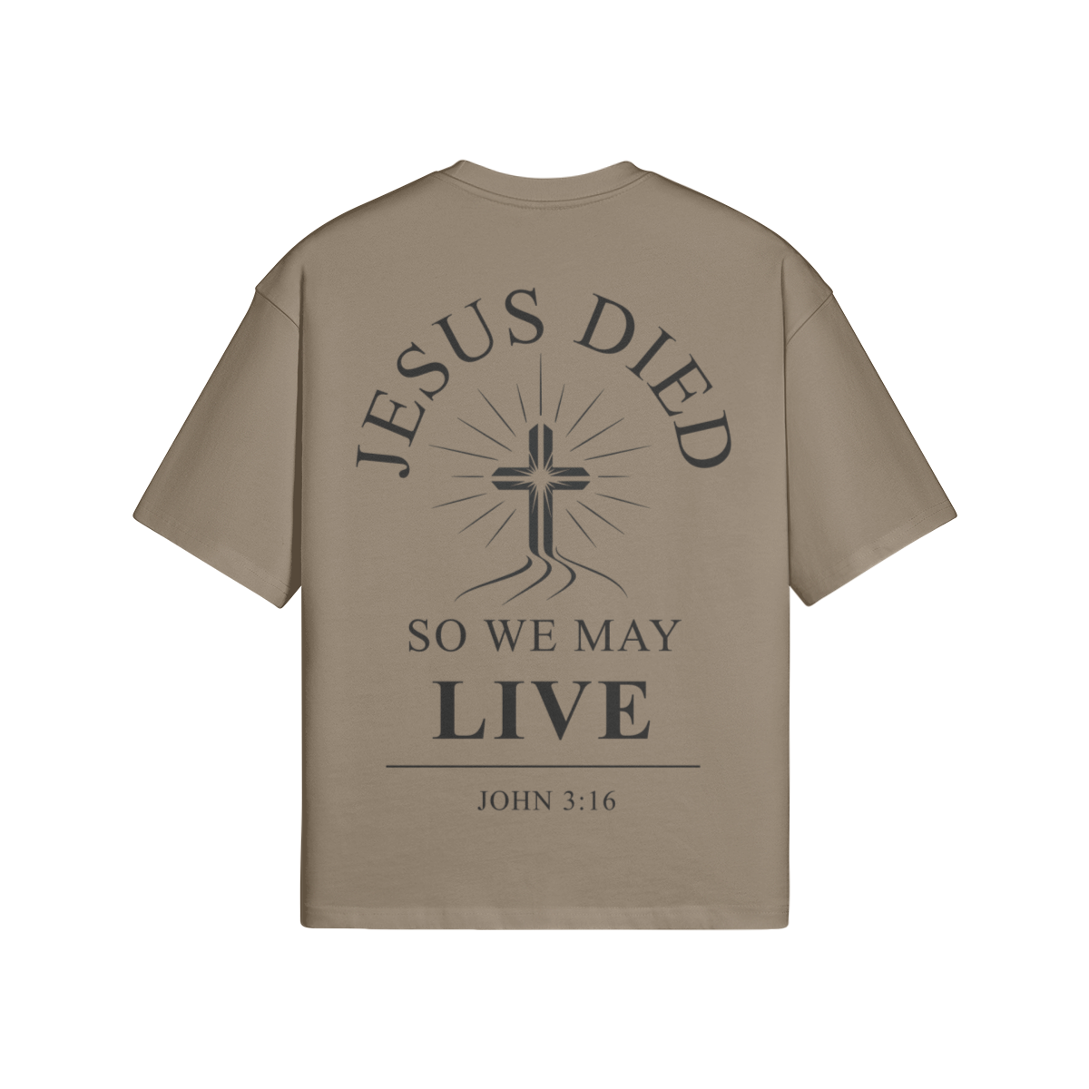 Jesus Died So We May Live Boxy T-Shirt | 100% Cotton Christian Graphic