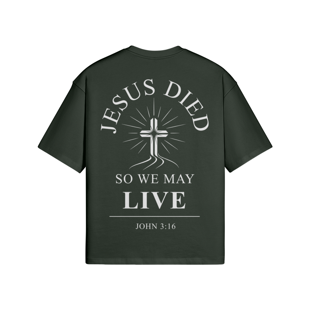 Jesus Died So We May Live Boxy T-Shirt | 100% Cotton Christian Graphic