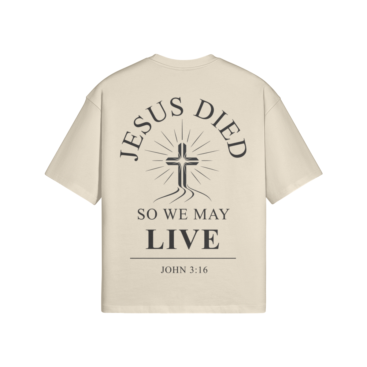 Jesus Died So We May Live Boxy T-Shirt | 100% Cotton Christian Graphic