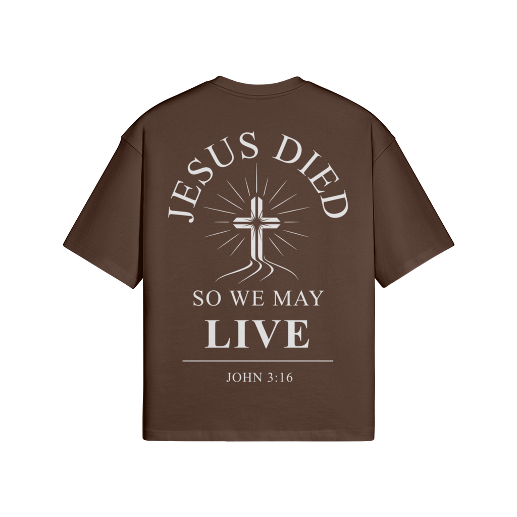 Jesus Died So We May Live Boxy T-Shirt | 100% Cotton Christian Graphic