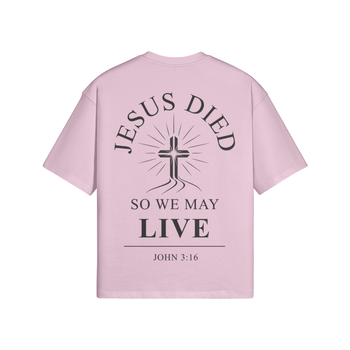 Jesus Died So We May Live Boxy T-Shirt | 100% Cotton Christian Graphic