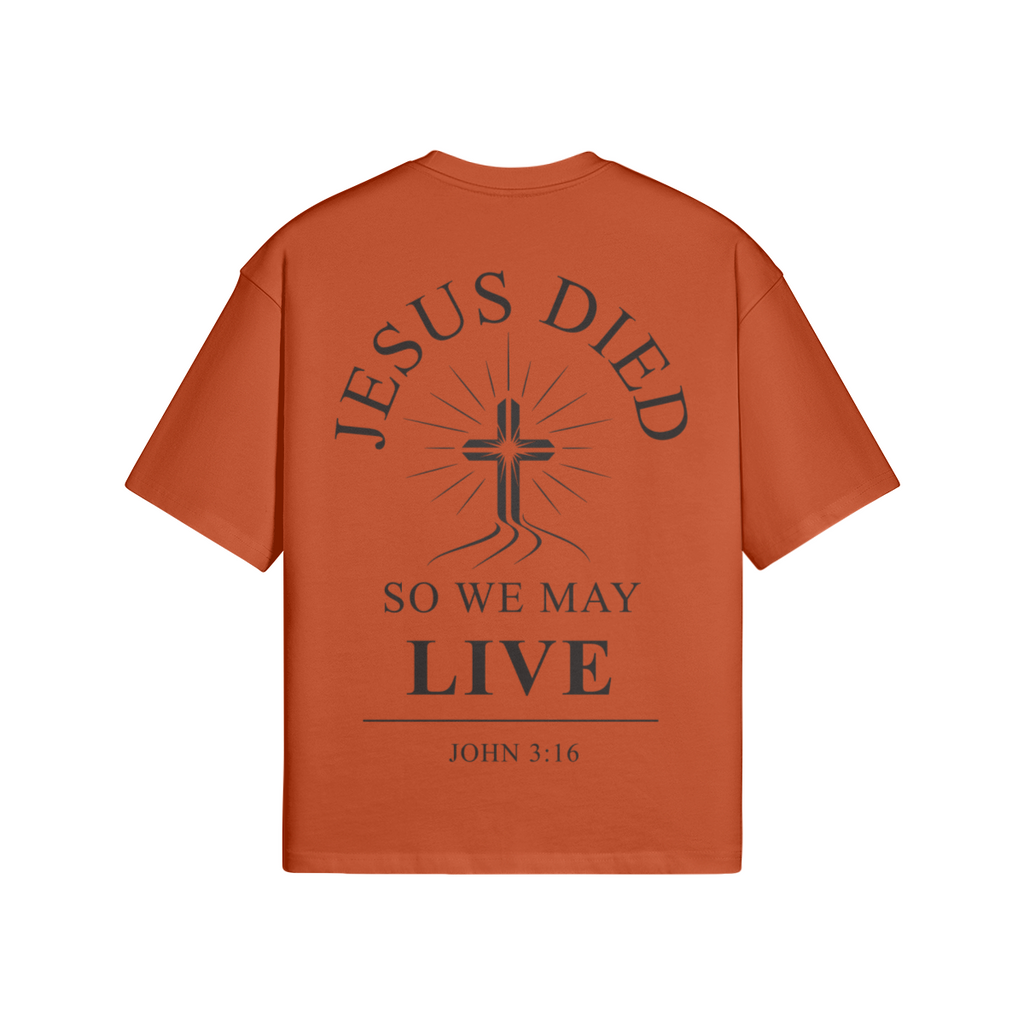Jesus Died So We May Live Boxy T-Shirt | 100% Cotton Christian Graphic