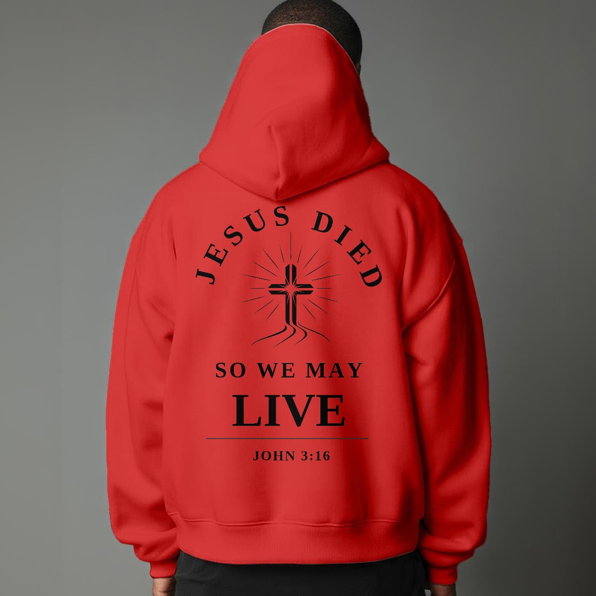 Modern Christian Cross Unisex Hoodie "Jesus Died So We May Live" Faith Hoodie, White