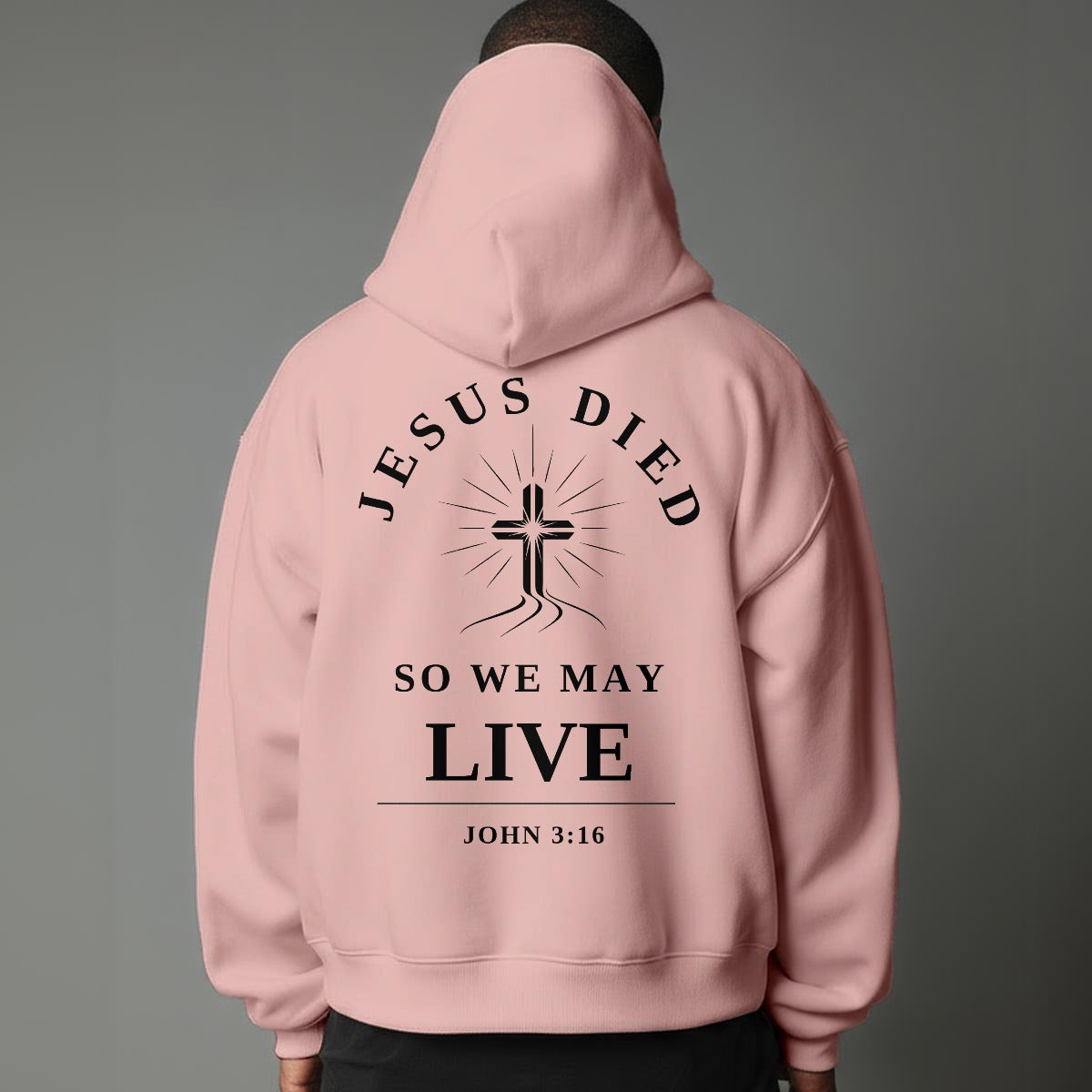 Modern Christian Cross Unisex Hoodie "Jesus Died So We May Live" Faith Hoodie, White